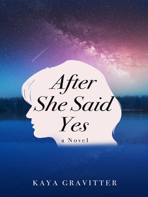 cover image of After She Said Yes